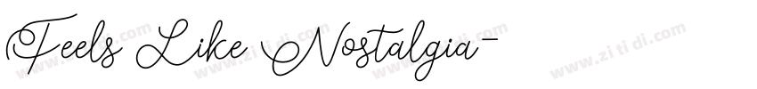 Feels Like Nostalgia字体转换